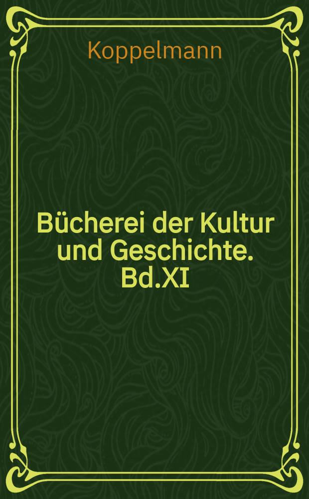 Bücherei der Kultur und Geschichte. Bd.XI : Einführung us die Politik
