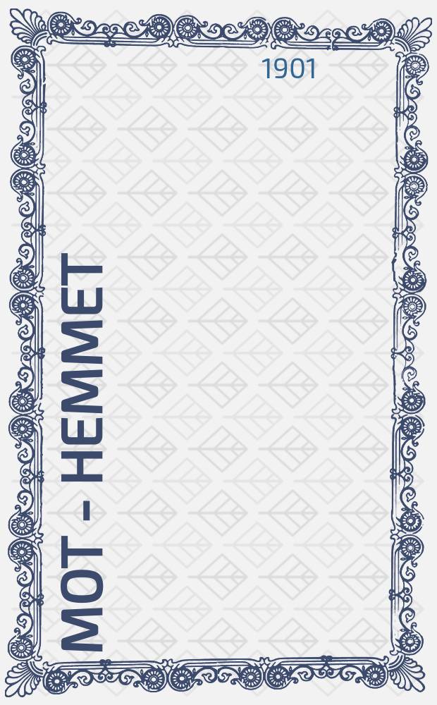 Mot - Hemmet