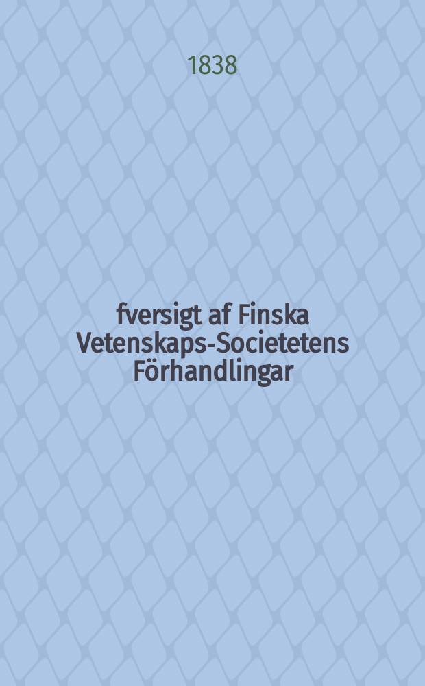 Öfversigt af Finska Vetenskaps-Societetens Förhandlingar