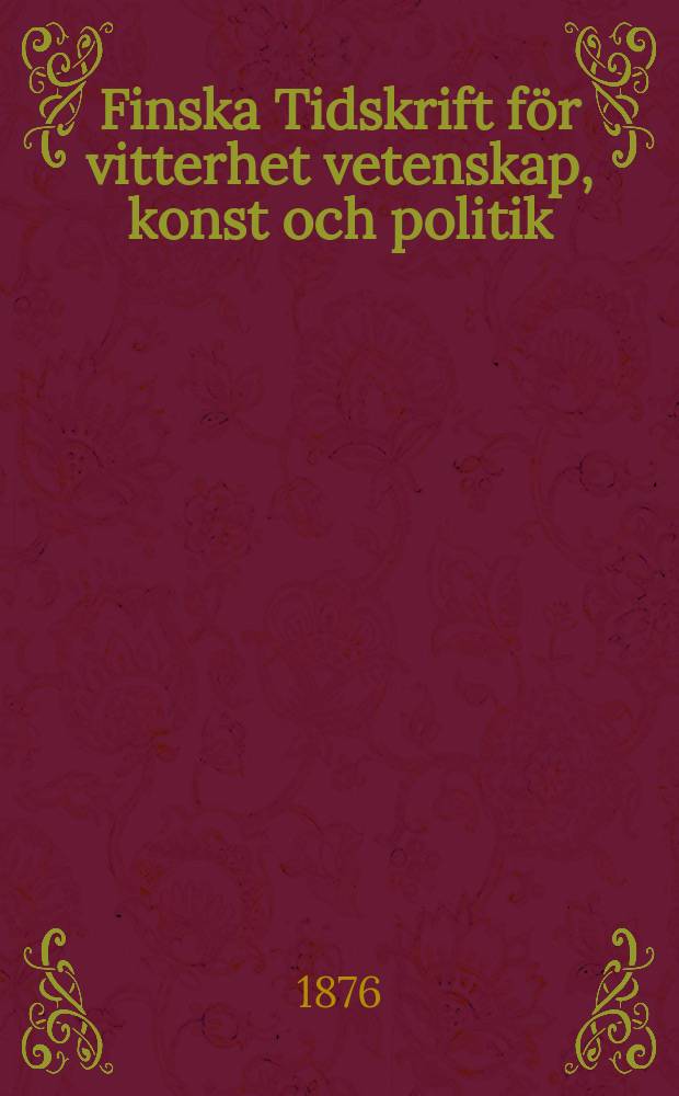 Finska Tidskrift för vitterhet vetenskap, konst och politik