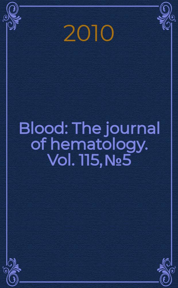 Blood : The journal of hematology. Vol. 115, № 5
