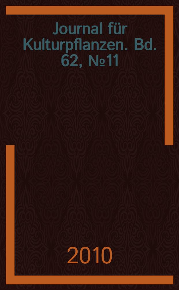 Journal für Kulturpflanzen. Bd. 62, № 11
