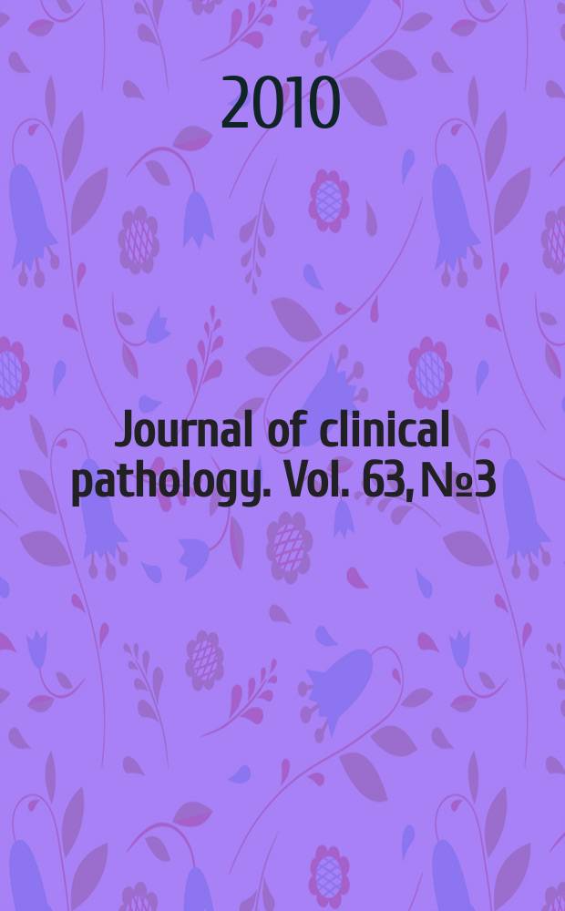 Journal of clinical pathology. Vol. 63, № 3