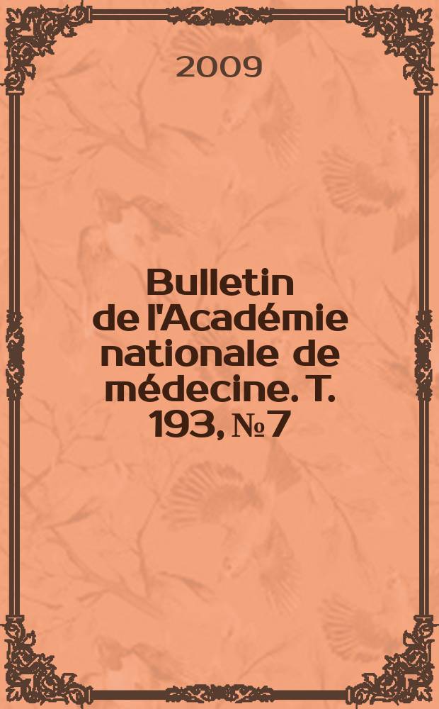 Bulletin de l'Académie nationale de médecine. T. 193, № 7