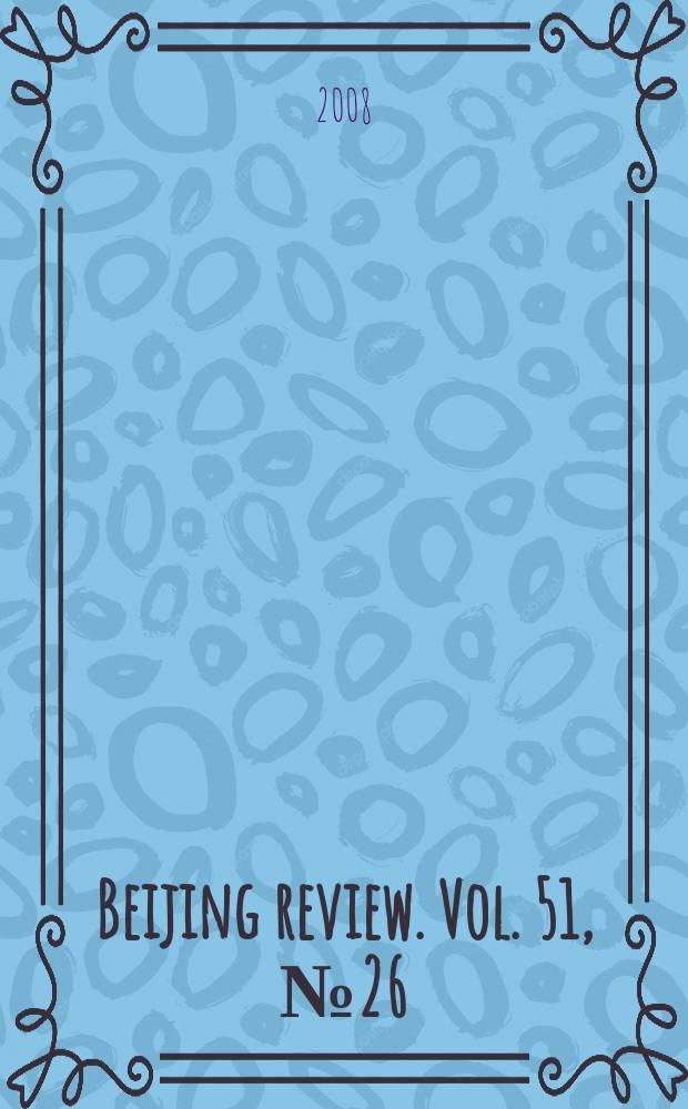 Beijing review. Vol. 51, № 26