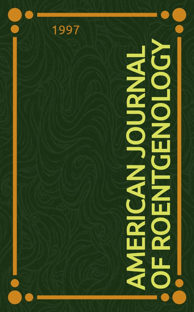 American journal of roentgenology : Including diagnostic radiology, radiation oncology, nuclear medicine, ultrasonography a. related basic sciences Offic. journal. Vol.169, № 3