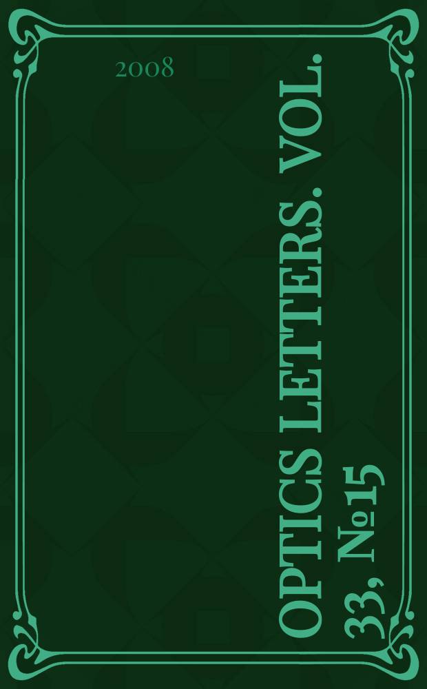Optics letters. Vol. 33, № 15
