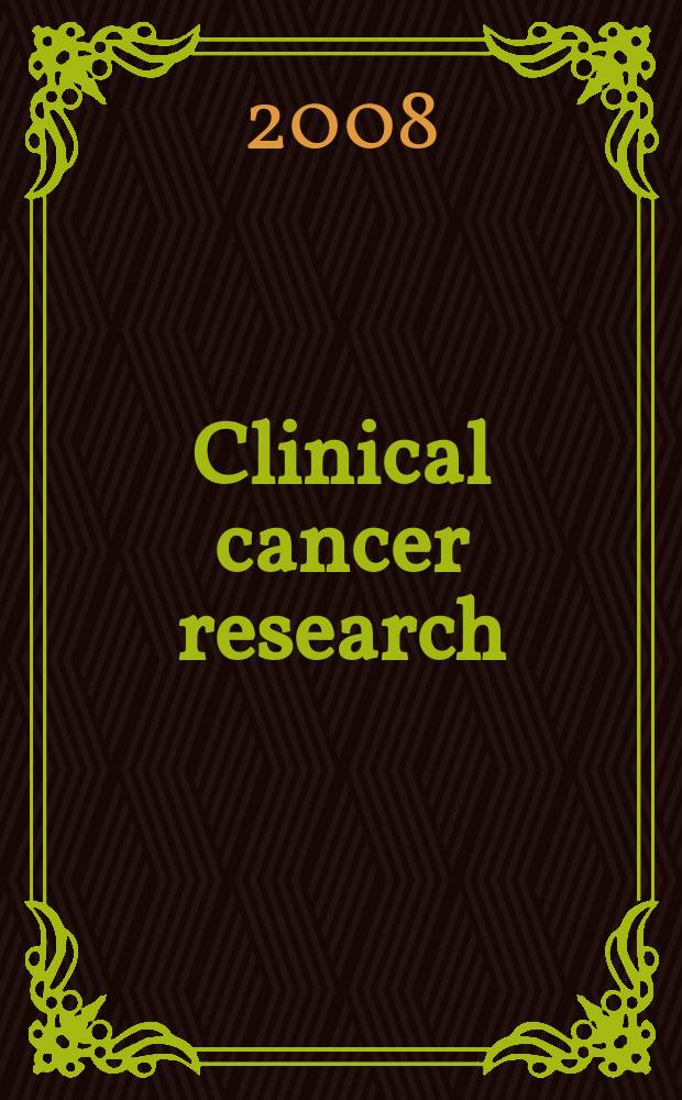 Clinical cancer research : An off. j. of the Amer. assoc. for cancer research. Vol. 14, № 3