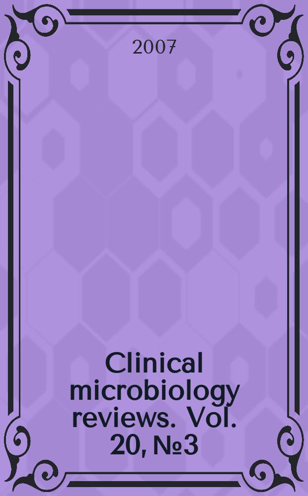 Clinical microbiology reviews. Vol. 20, № 3