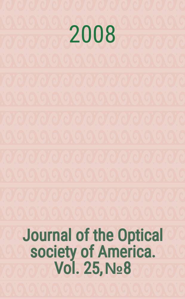 Journal of the Optical society of America. Vol. 25, № 8