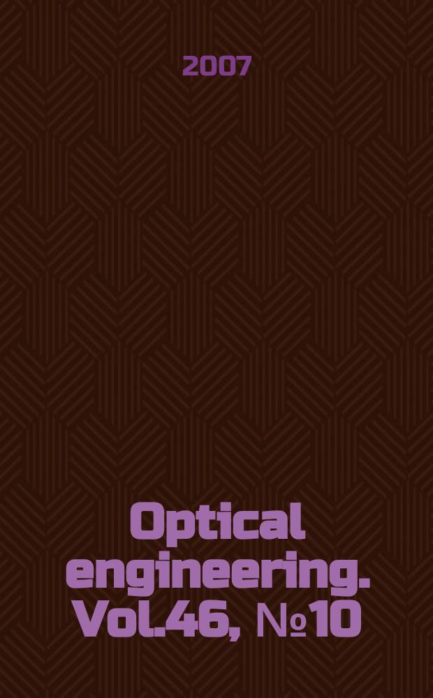 Optical engineering. Vol.46, № 10