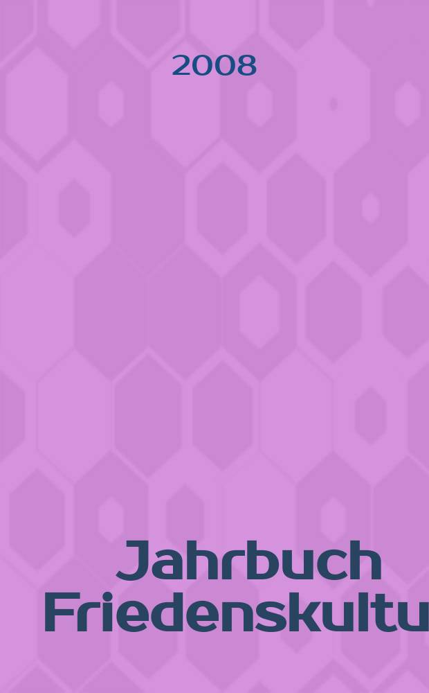 Jahrbuch Friedenskultur = Ежегодник мировой культуры
