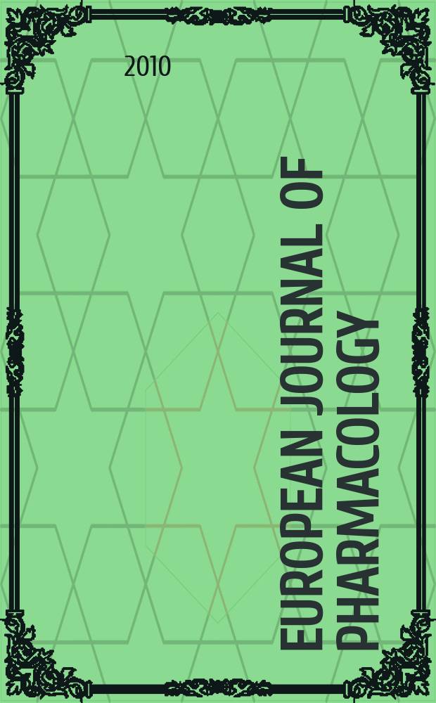 European journal of pharmacology : An intern. j. Vol. 628, № 1/3