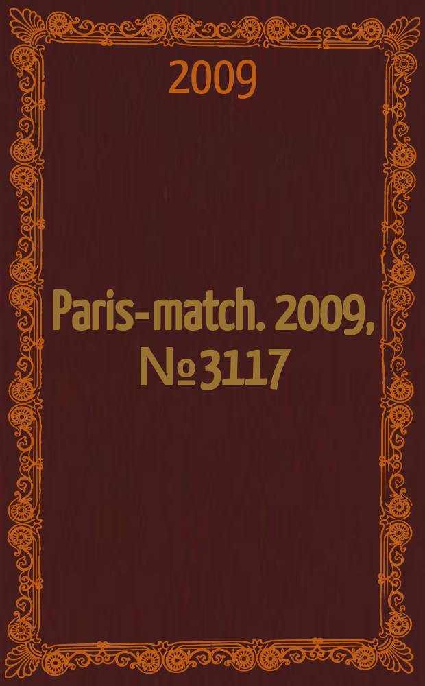 Paris-match. 2009, № 3117