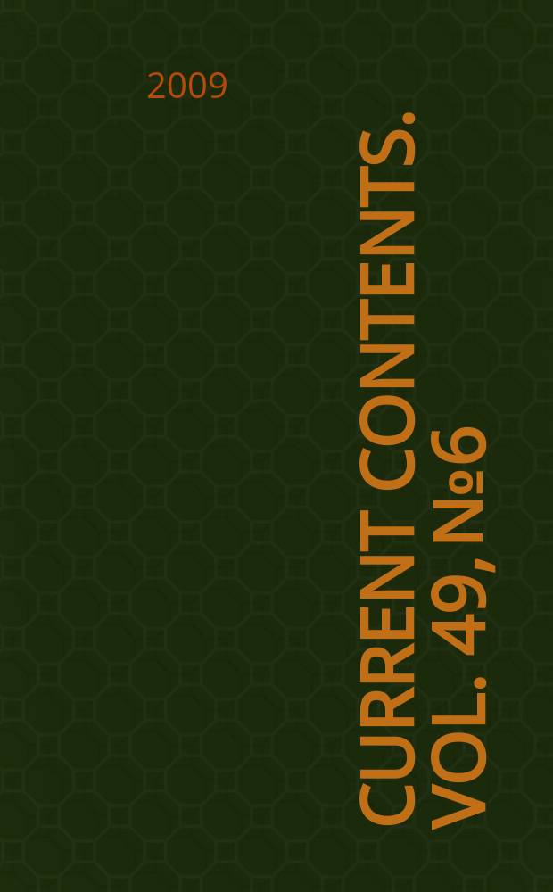 Current contents. Vol. 49, № 6