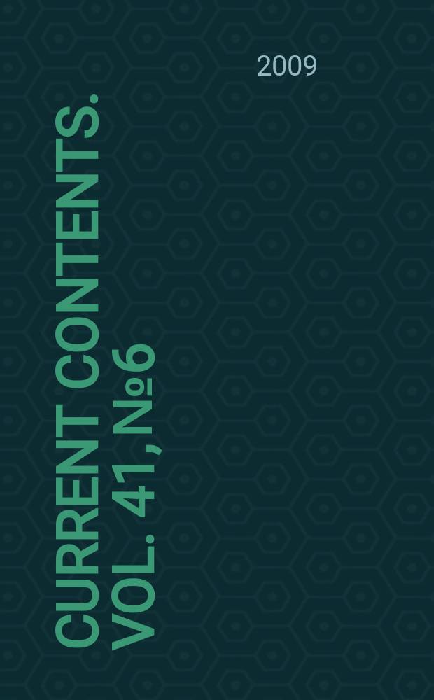 Current contents. Vol. 41, № 6