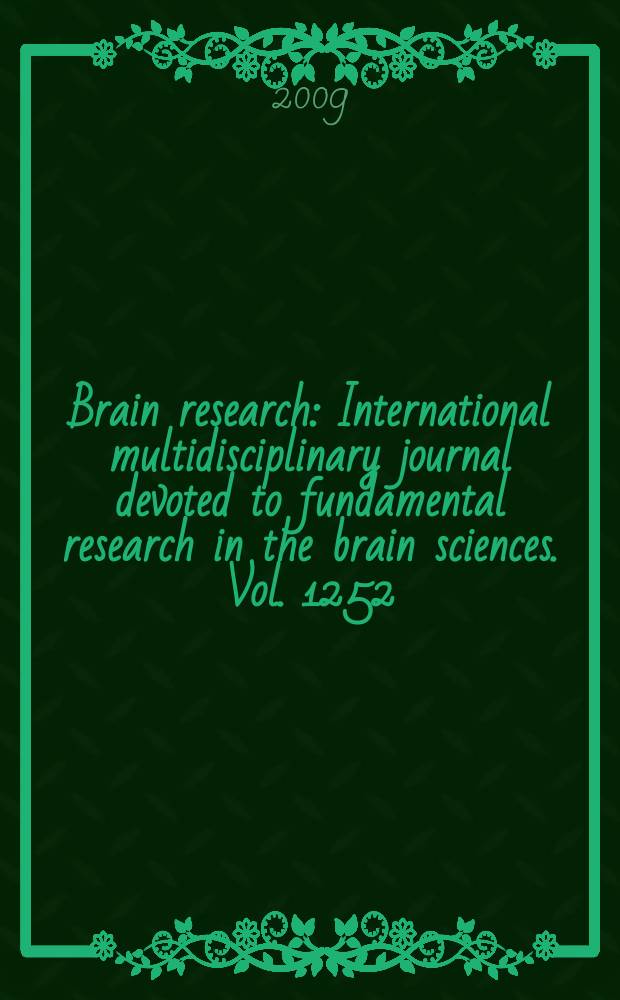 Brain research : International multidisciplinary journal devoted to fundamental research in the brain sciences. Vol. 1252