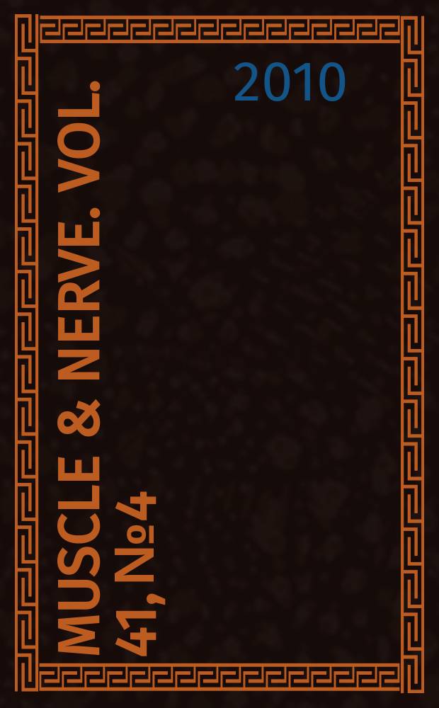 Muscle & nerve. Vol. 41, № 4