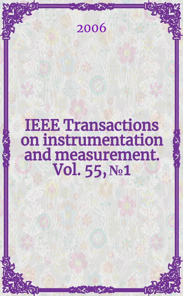 IEEE Transactions on instrumentation and measurement. Vol. 55, № 1