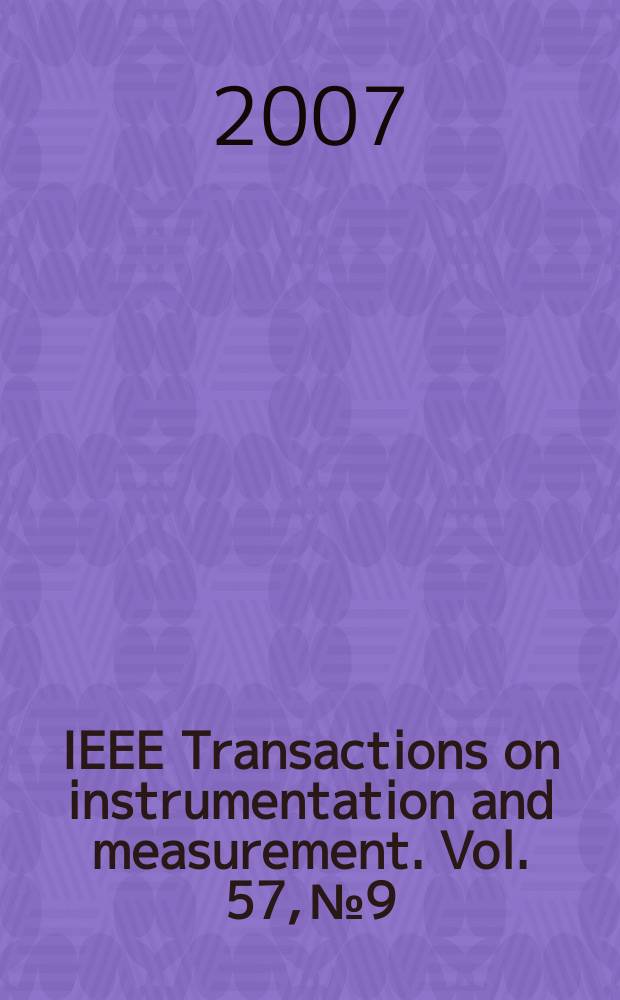 IEEE Transactions on instrumentation and measurement. Vol. 57, № 9