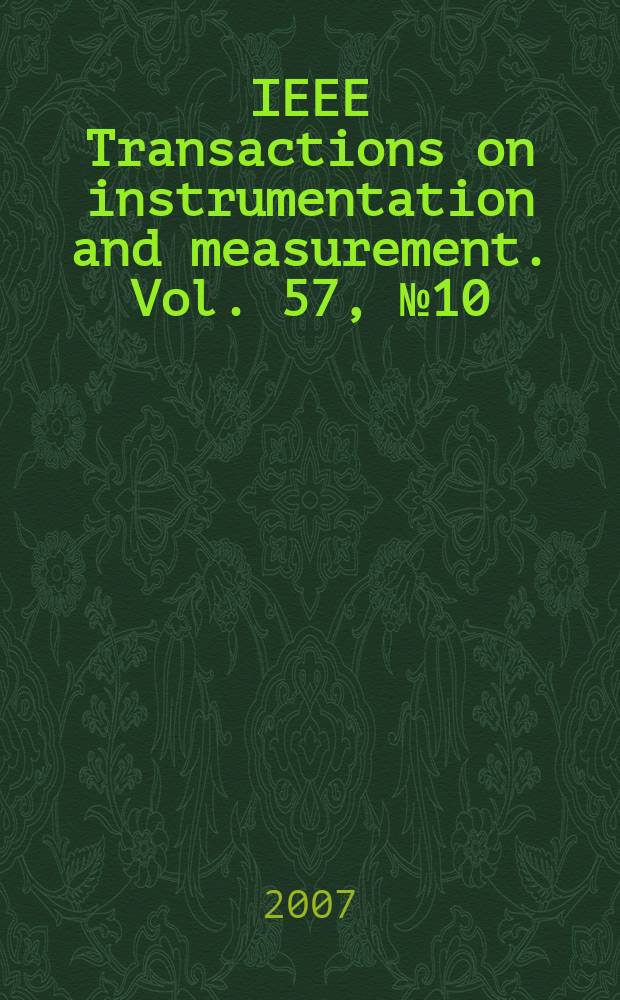 IEEE Transactions on instrumentation and measurement. Vol. 57, № 10