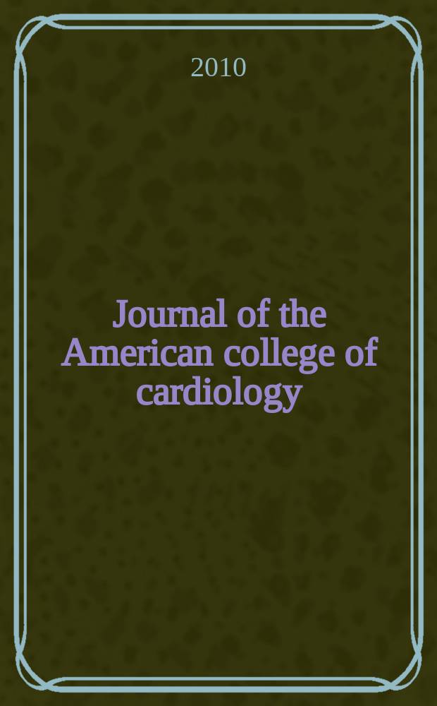 Journal of the American college of cardiology : JACC. Vol. 55, № 12