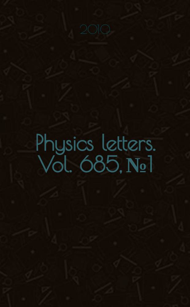 Physics letters. Vol. 685, № 1