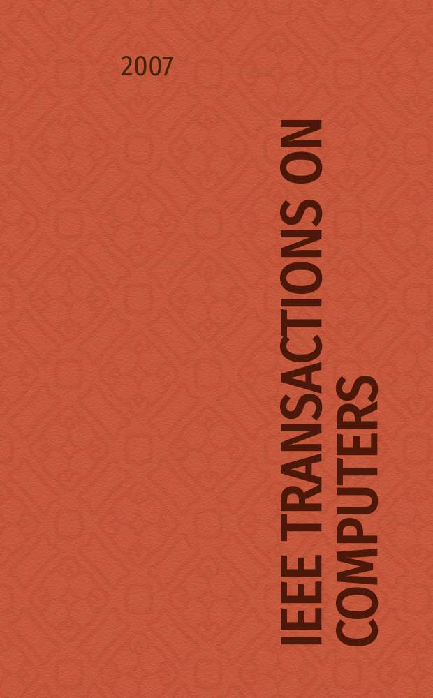 IEEE Transactions on computers : Formerly IEEE Transactions on electronic computers. Vol. 56, № 12