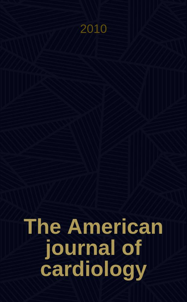 The American journal of cardiology : Official journal of the American college of cardiology A publication of the Yorke group. Vol. 105, № 2
