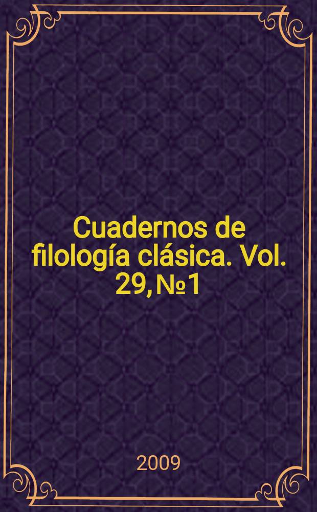 Cuadernos de filología clásica. Vol. 29, № 1