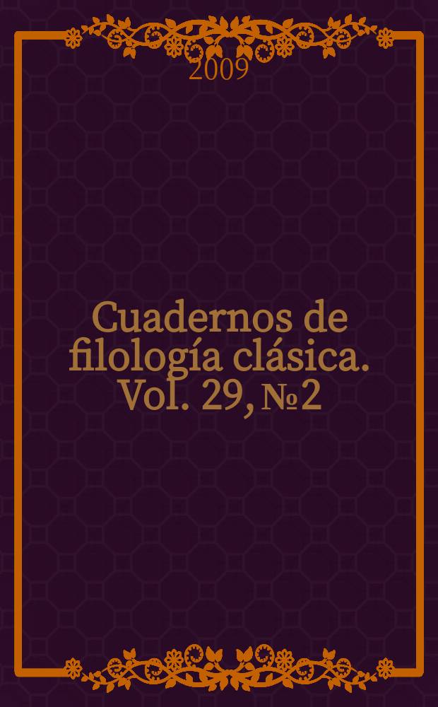 Cuadernos de filología clásica. Vol. 29, № 2