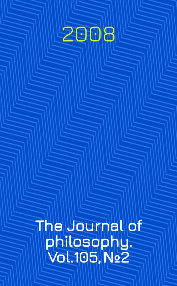 The Journal of philosophy. Vol.105, № 2