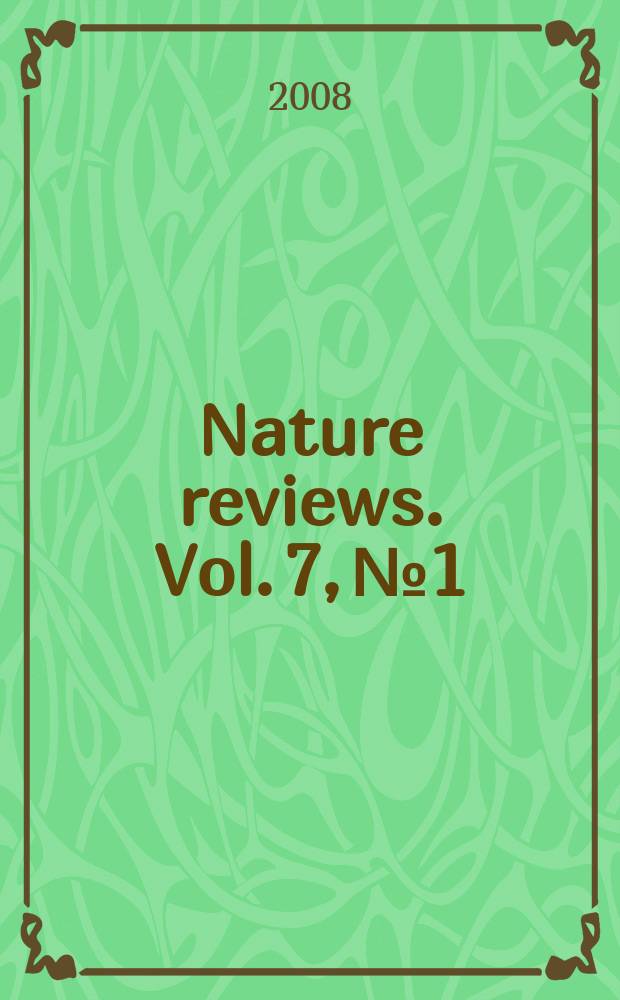 Nature reviews. Vol. 7, № 1