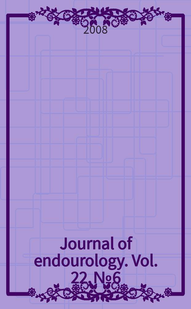 Journal of endourology. Vol. 22, № 6