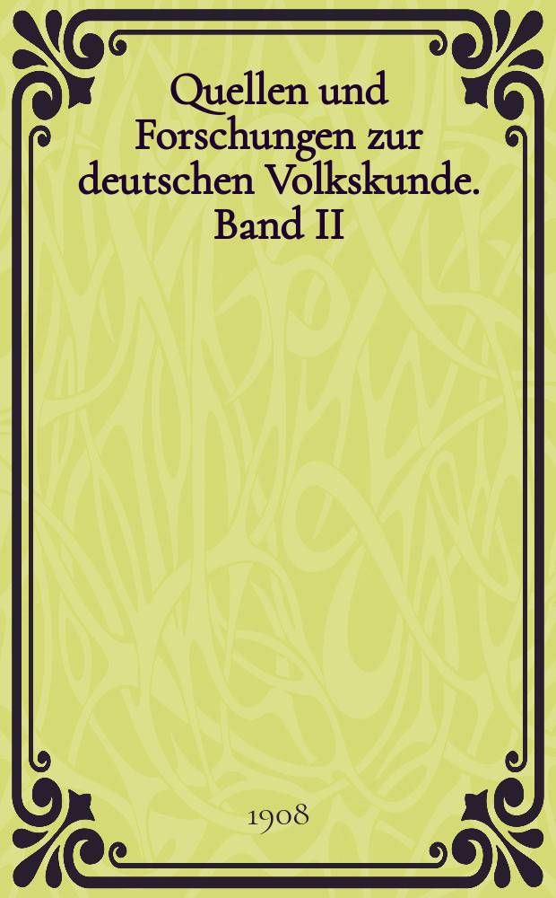 Quellen und Forschungen zur deutschen Volkskunde. Band II : Bremberger-Gedichte