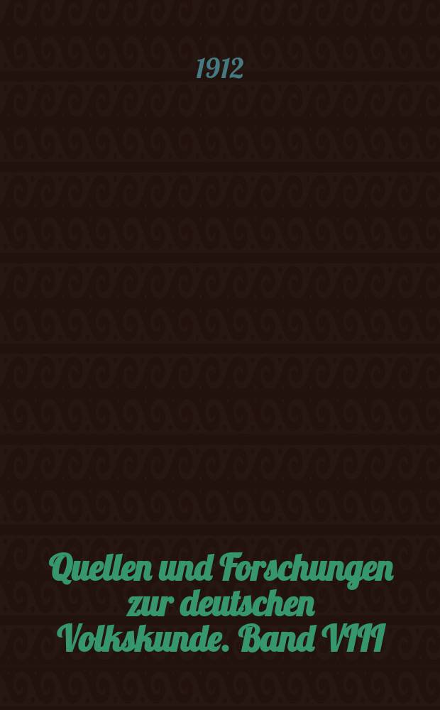 Quellen und Forschungen zur deutschen Volkskunde. Band VIII : Die Liederhandschrift des Weingartner Benediktiners P. Meingosus Gaelle aus dem Jahre 1777