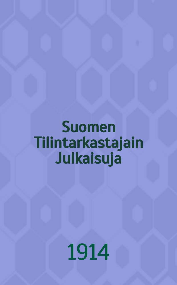 Suomen Tilintarkastajain Julkaisuja