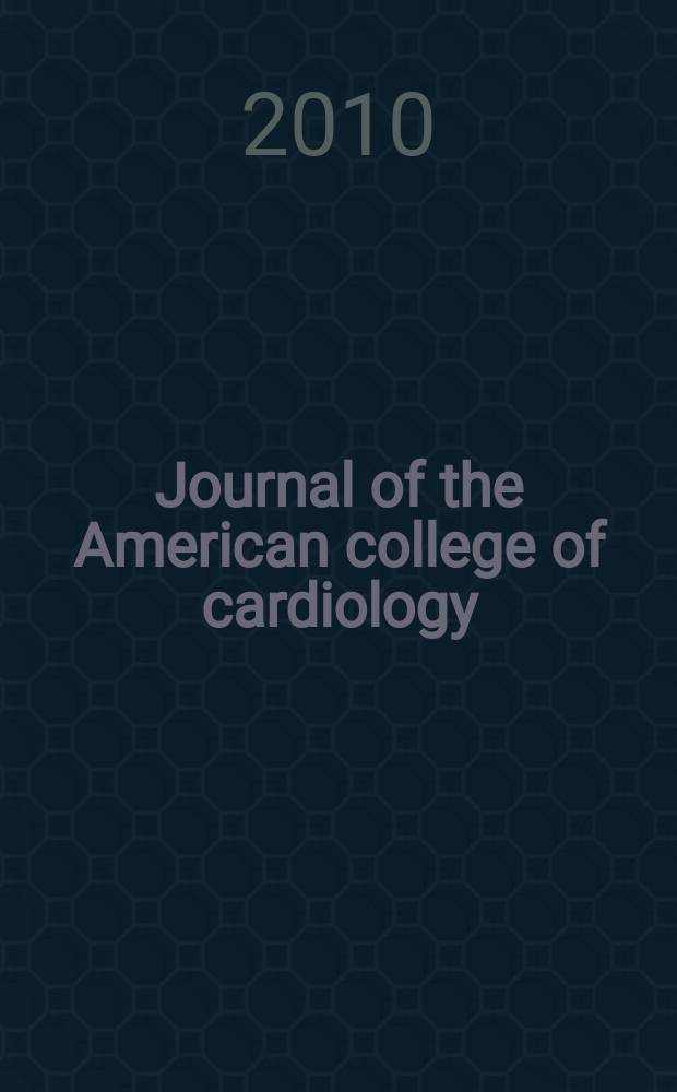 Journal of the American college of cardiology : JACC. Vol. 55, № 5