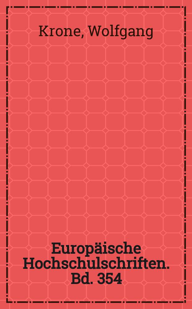 Europäische Hochschulschriften. Bd. 354 : Zur Erziehung des Erziehers = Воспитание воспитателей. Бихевиоризм - Психоанализ - Гуманистическая психология