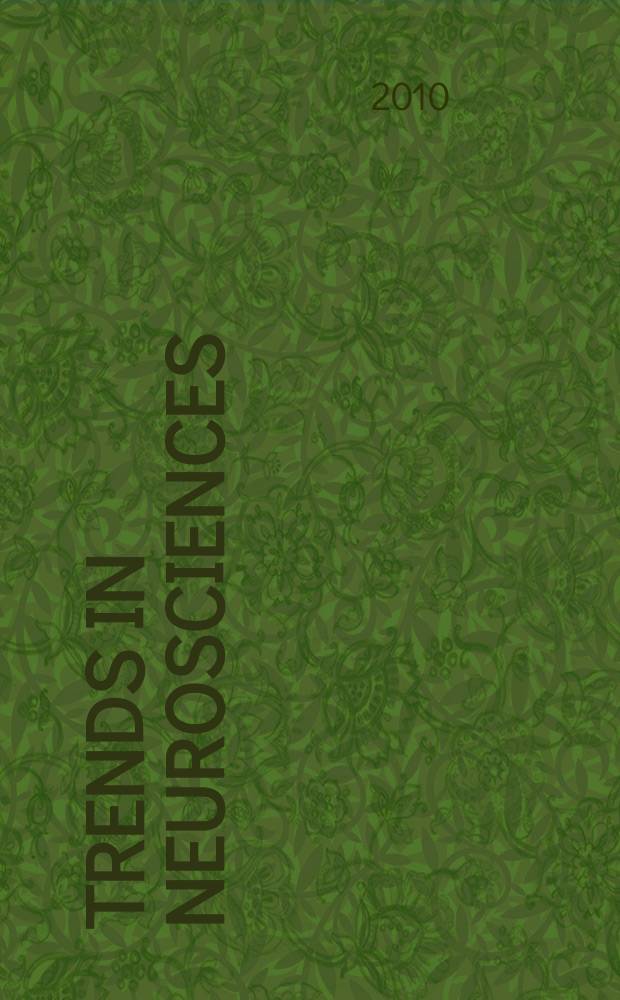 Trends in neurosciences : TINS. Vol. 33, № 9