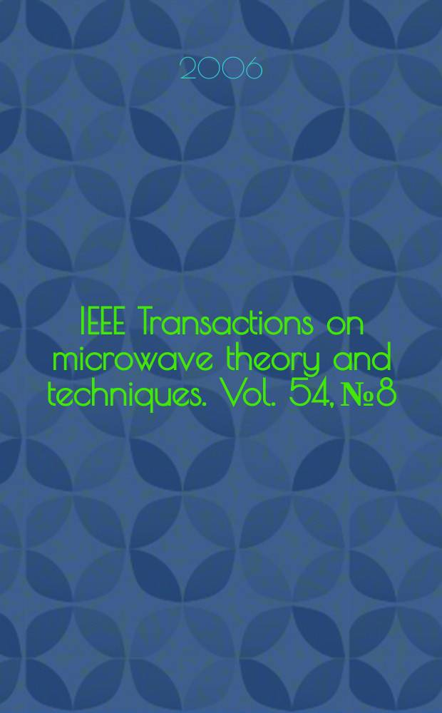 IEEE Transactions on microwave theory and techniques. Vol. 54, № 8