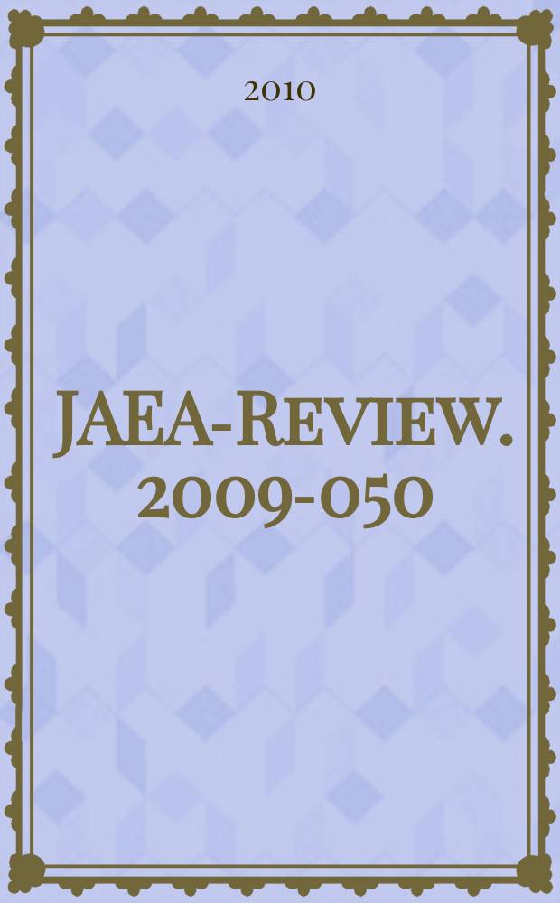 JAEA-Review. 2009-050 : An outcome of nuclear safety research in JAERI