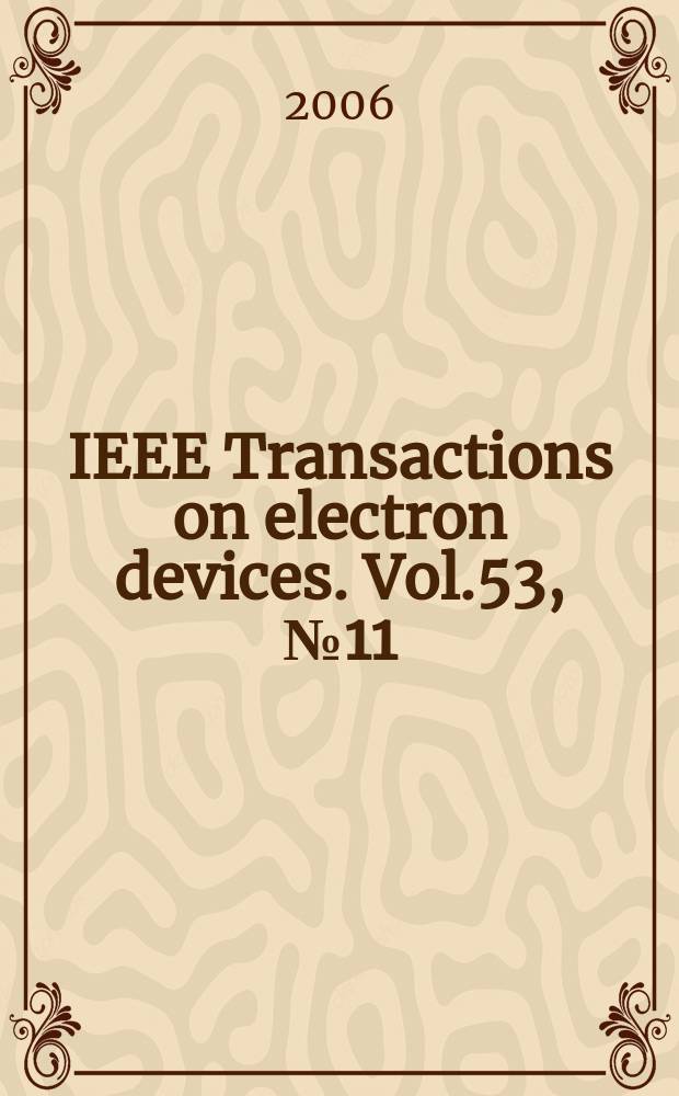 IEEE Transactions on electron devices. Vol.53, № 11