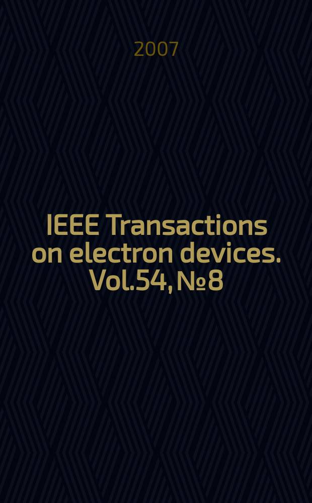 IEEE Transactions on electron devices. Vol.54, № 8