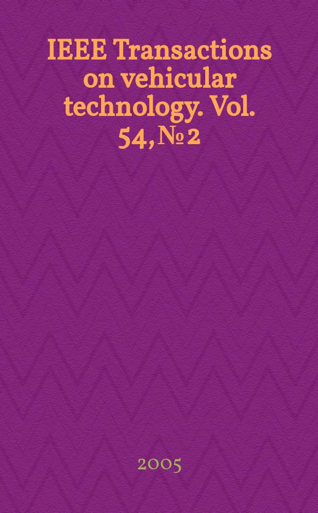 IEEE Transactions on vehicular technology. Vol. 54, № 2