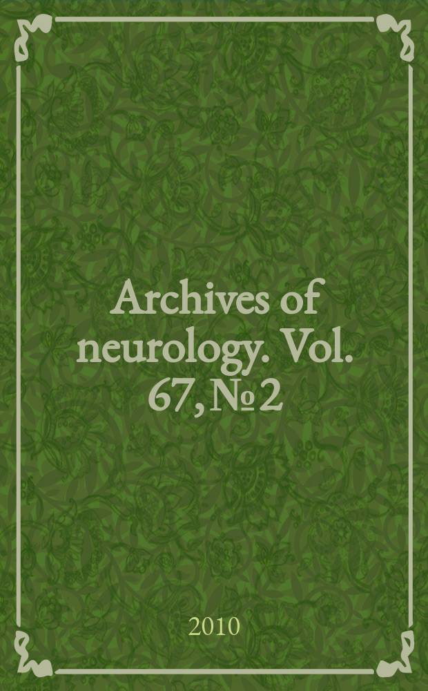 Archives of neurology. Vol. 67, № 2