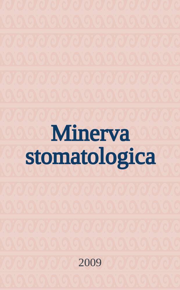 Minerva stomatologica : Rivista bimestrale di stomatologia Pubblica gli Atti della Soc. piemontese di stomatologia. Vol. 58, № 10