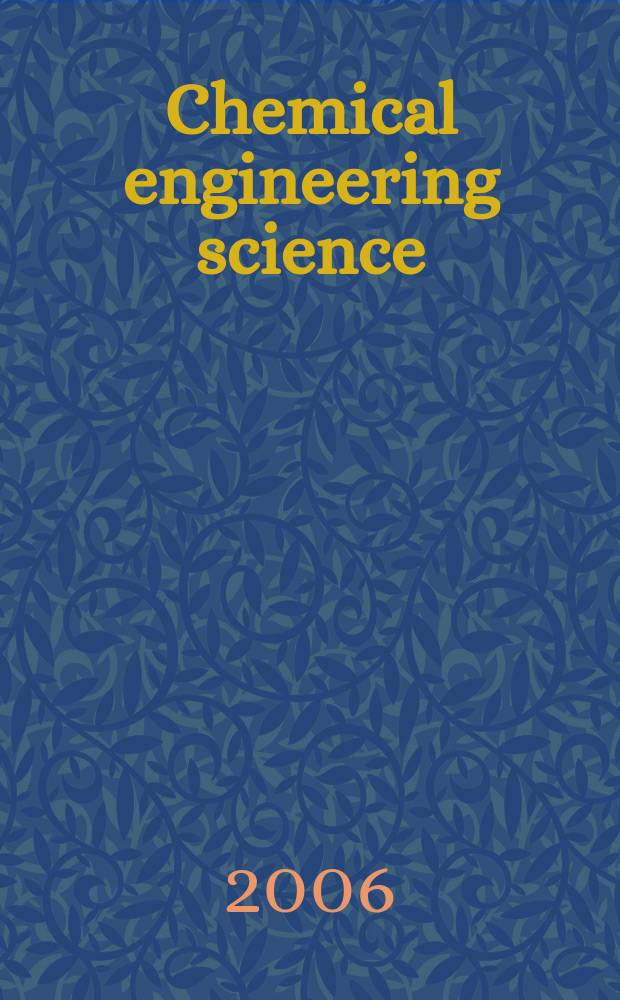 Chemical engineering science : G&eacute;nie chimique. Vol. 61, № 20