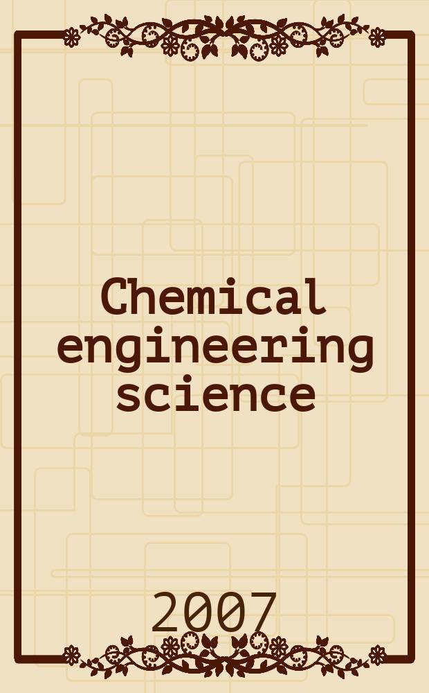 Chemical engineering science : G&eacute;nie chimique. Vol. 62, № 5