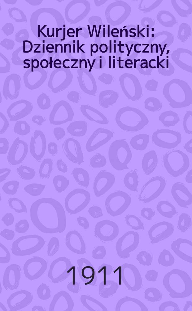 Kurjer Wileński : Dziennik polityczny, społeczny i literacki